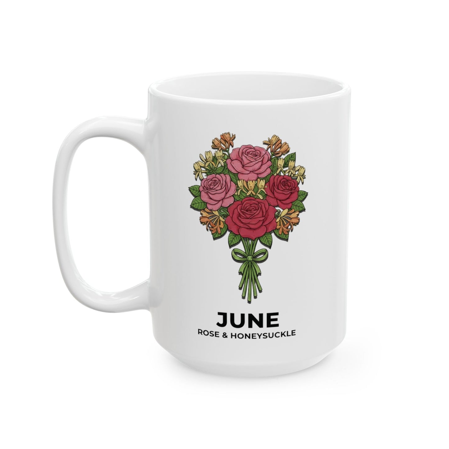 June Birth Flowers Rose and Honeysuckle Ceramic Mug |  15oz
