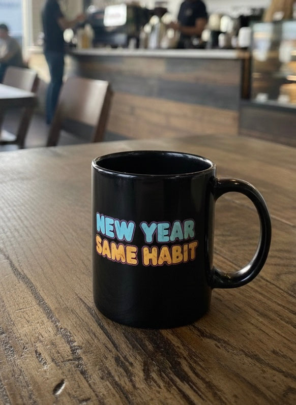 New Year Same Habit Mug | Black Ceramic Coffee Cup