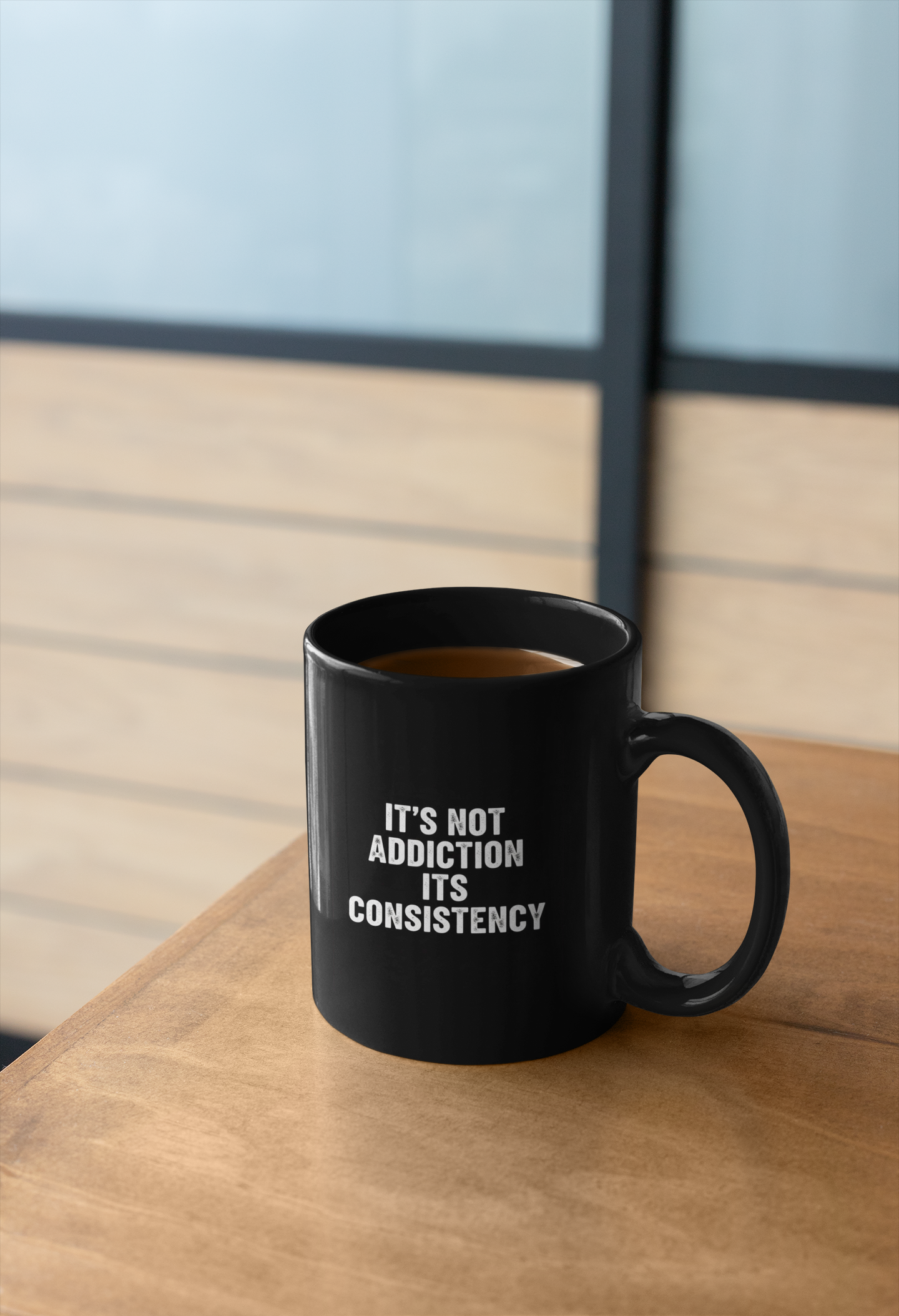 It's Not Addiction It's Consistency Mug | Black Ceramic Coffee Cup